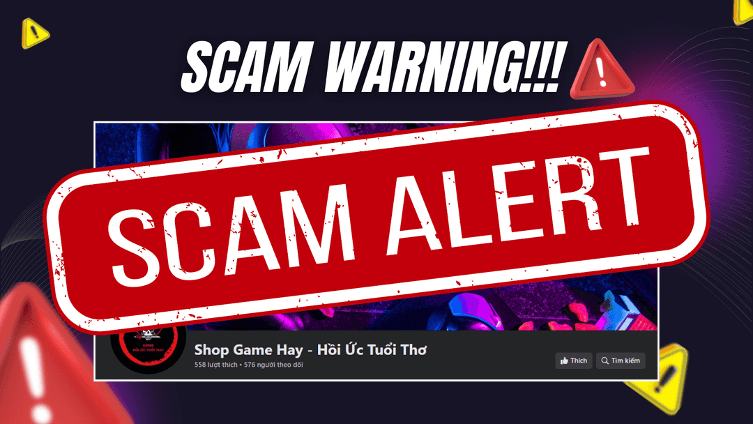 Ảnh bìa của bài viết THÔNG BÁO GIẢ MẠO [SCAM WARNING] - VUI LÒNG ĐỌC KỸ